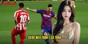 cược nửa trận / cả trận
