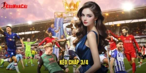 kèo chấp 3/4